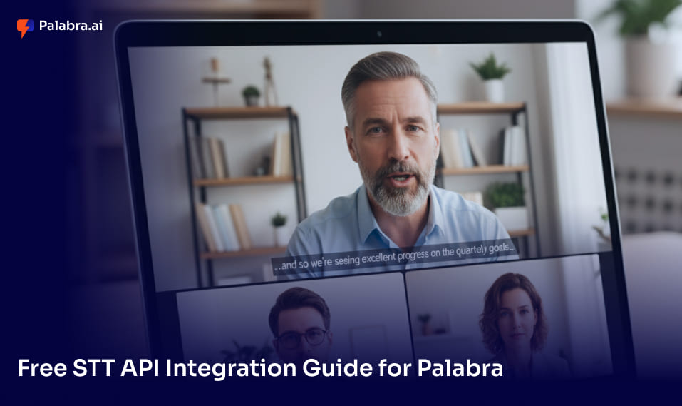 Free STT API Integration Guide for Palabra