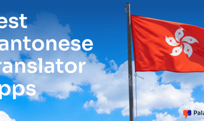 Best Cantonese Translator Apps for Live Speech and Text Use