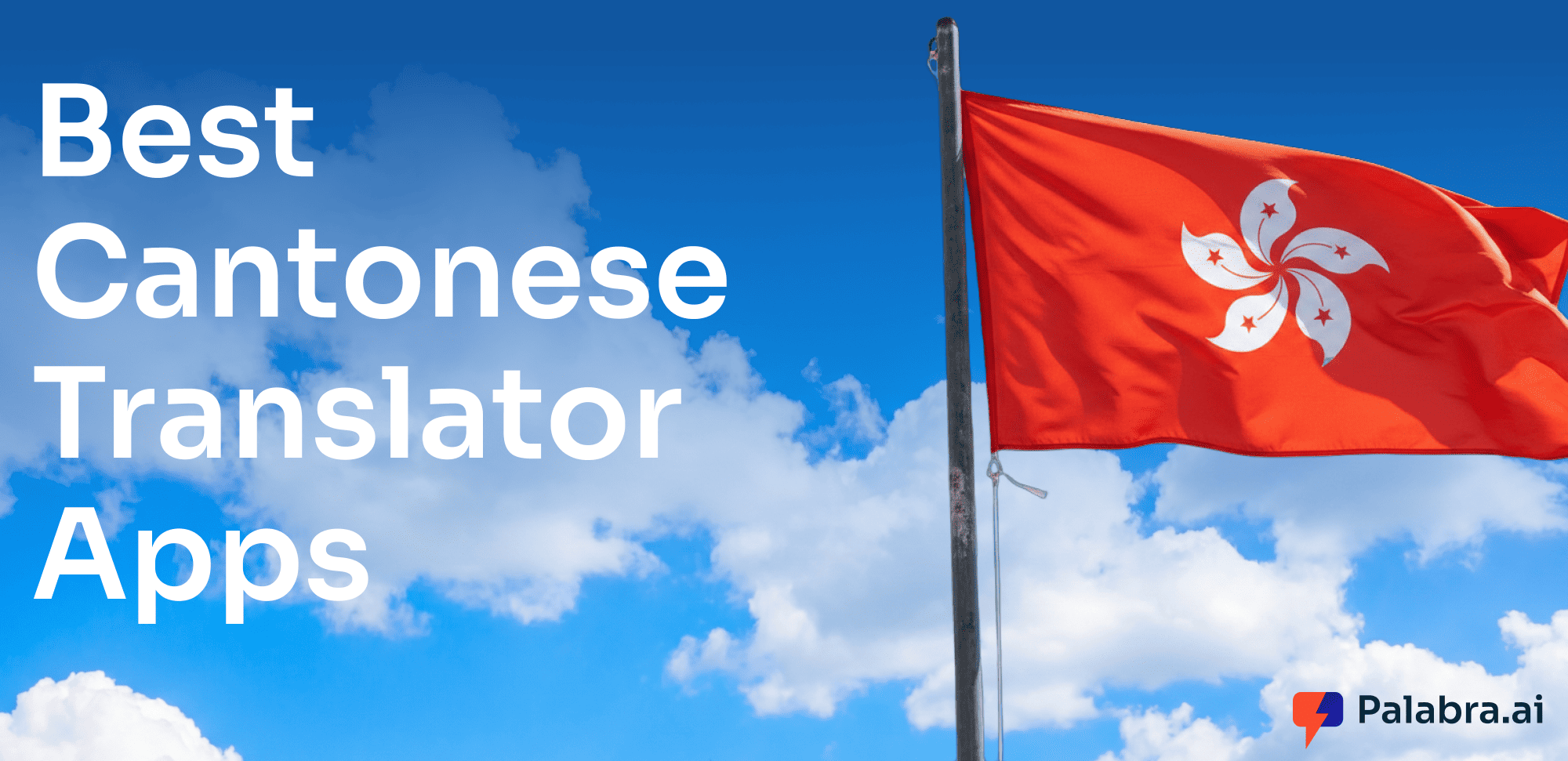 Best Cantonese Translator Apps for Live Speech and Text Use