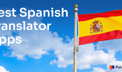 Best Spanish Translator Apps
