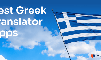 The 7 Best Greek Translation Apps and AI Tools
